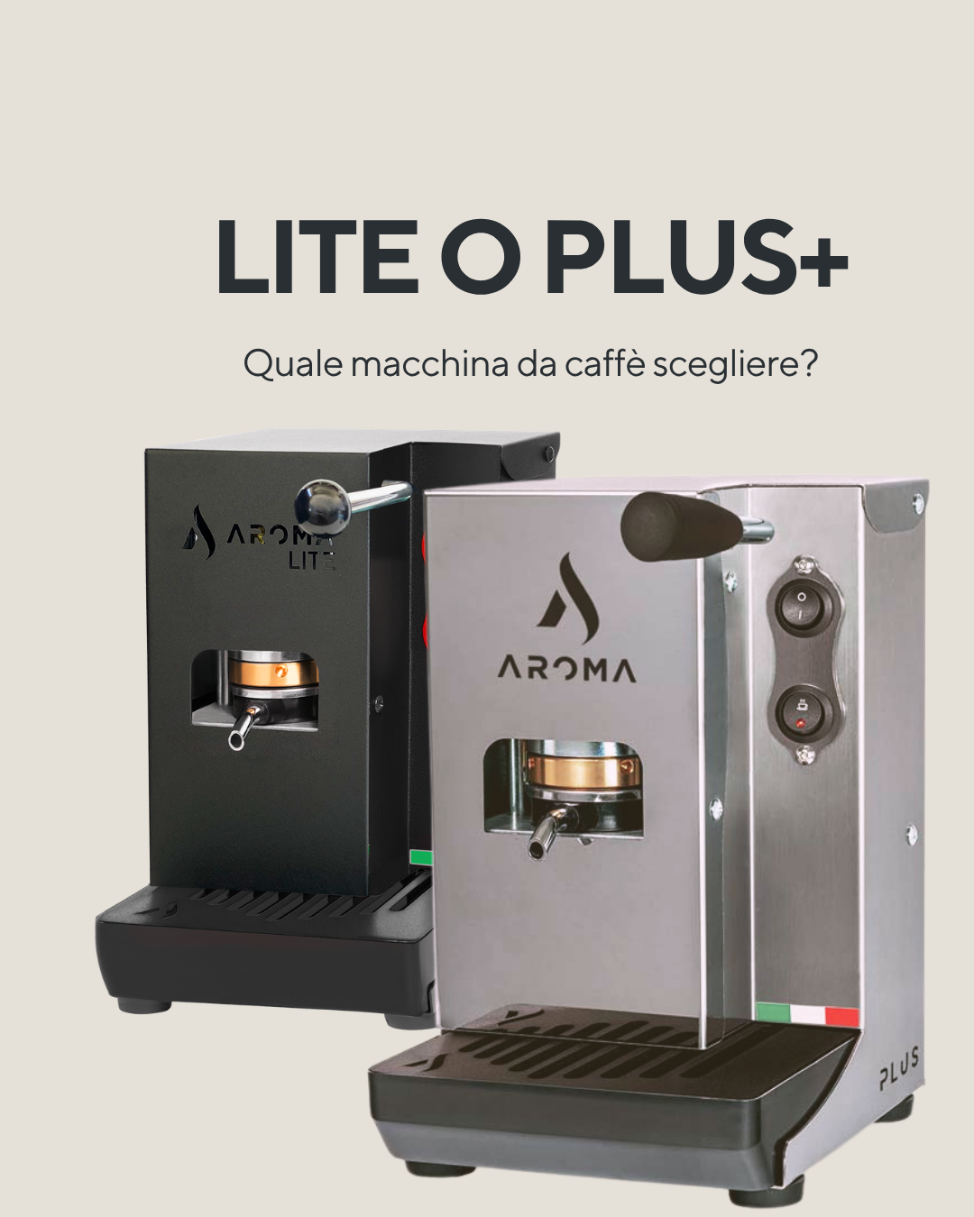 Aroma Lite o Aroma Plus: quale macchina da caffè scegliere?